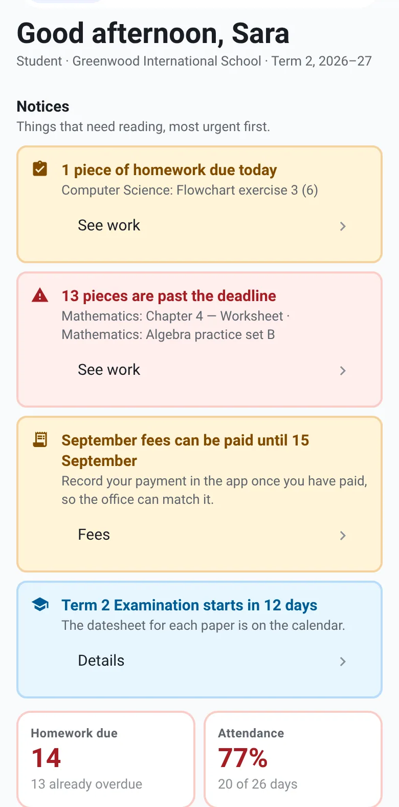 A student’s home: homework due, attendance and upcoming exam.
